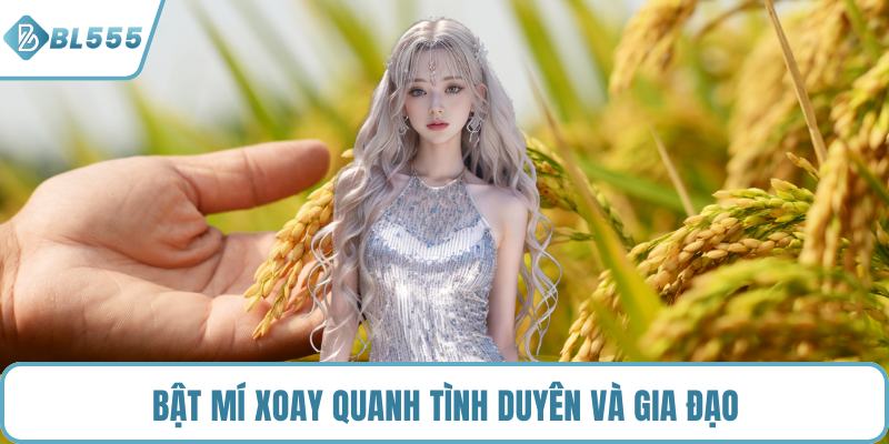 Bật mí xoay quanh tình duyên và gia đạo