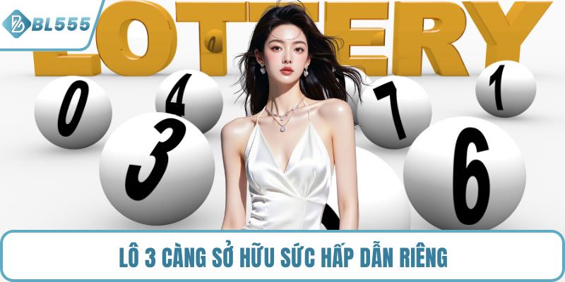Lô 3 càng sở hữu sức hấp dẫn riêng
