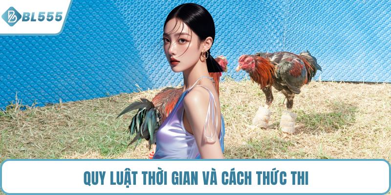 Quy luật thời gian và cách thức thi